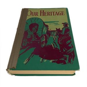 🍎 Our Heritage by C.T. Fyfe & Lorne Pierce Hardcover 1967